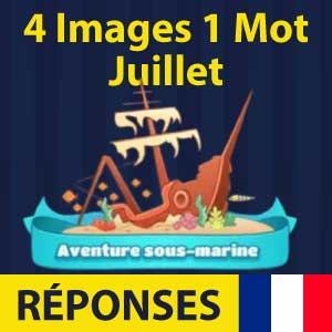 4 images 1 mot Énigme Journalière Juillet 2025