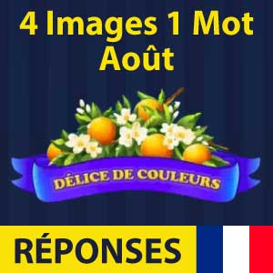 4 images 1 mot Énigme Journalière Août 2025