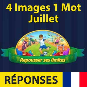 4 images 1 mot Énigme Journalière Juillet 2026